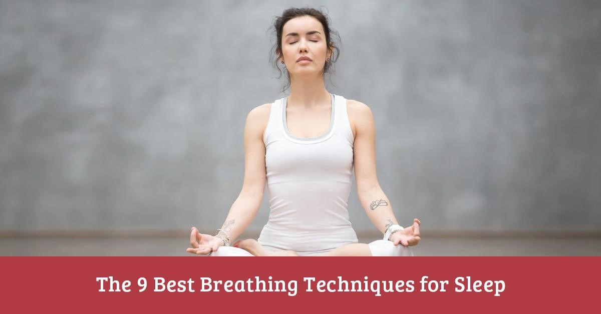 Best Breathing Techniques for Sleep