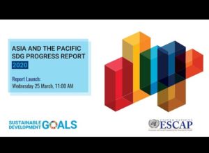 Asia And Pacific Sustainable Development Goals Report 2020
