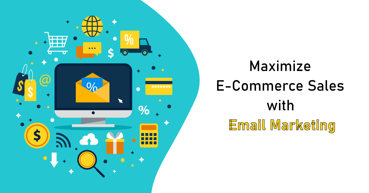 How To Maximize ECommerce Sales Using Email Marketing | Bizzield