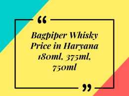 Bagpiper Whisky price in Haryana